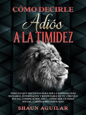 Cómo Decirle Adiós a la Timidez - ebook